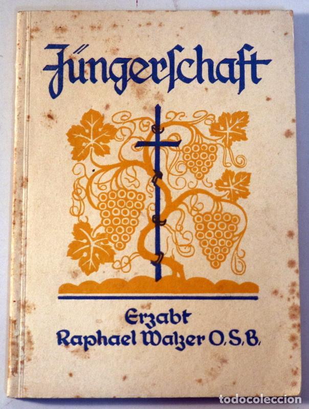 Libros de segunda mano: WALZER, E. R. - J&Uuml;NGERSCHAFT - Beuron 1937 - Foto 1