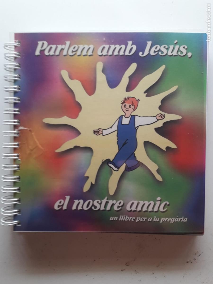 Second hand books: PARLEM AMB JESUS EL NOSTRE AMIC : UN LLIBRE PER A LA PREGARIA : BISBAT DE TORTOSA
