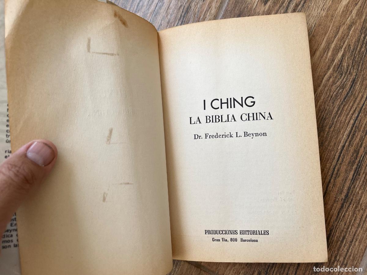 Libros de segunda mano: I CHING LA BIBLIA CHINA ( DR. FREDERIC L. BEYNON) - Foto 8