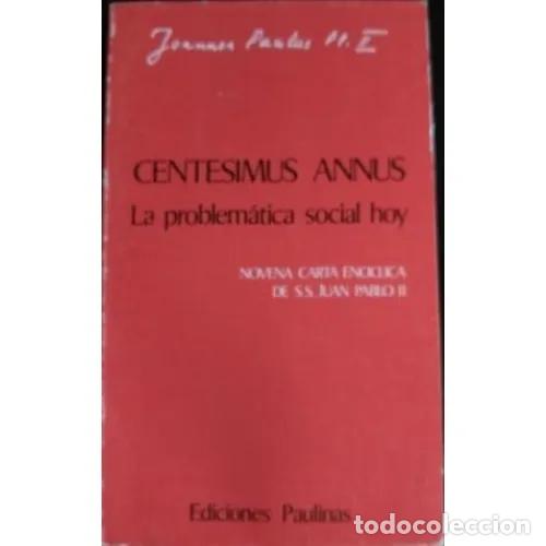 Libri di seconda mano: CENTESIMUS ANNUS, la PROBLEM&Aacute;TICA SOCIAL HOY(NOVENA CARTA ENCICLICA de S.S. JUAN PABLO II) - JUAN...