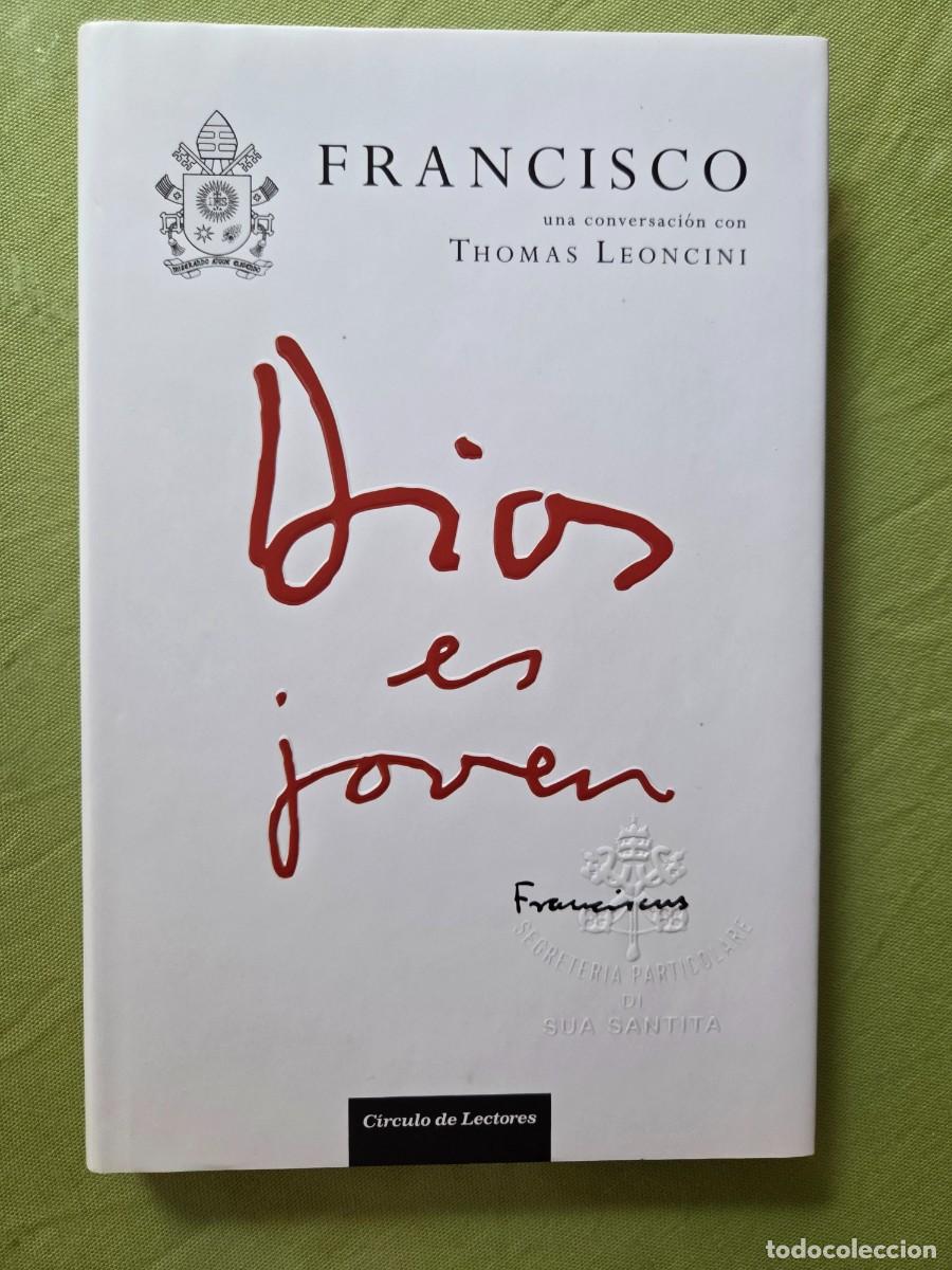 Libros de segunda mano: DIOS ES JOVEN - Francisco con Thomas Leoncini - Foto 1