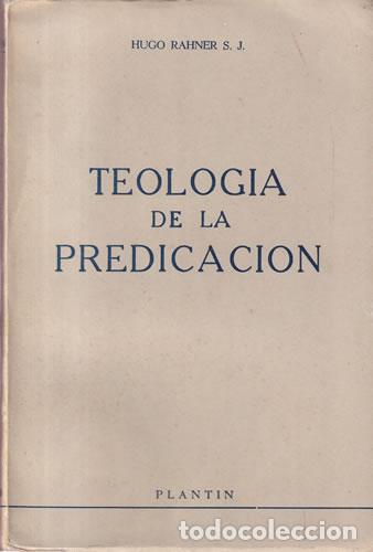 Libros de segunda mano: Teolog&iacute;a de la predicaci&oacute;n - Hugo Rahner - Foto 1