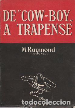 Libros de segunda mano: De Cow-boy a Trapense - M. Raymond - Foto 1