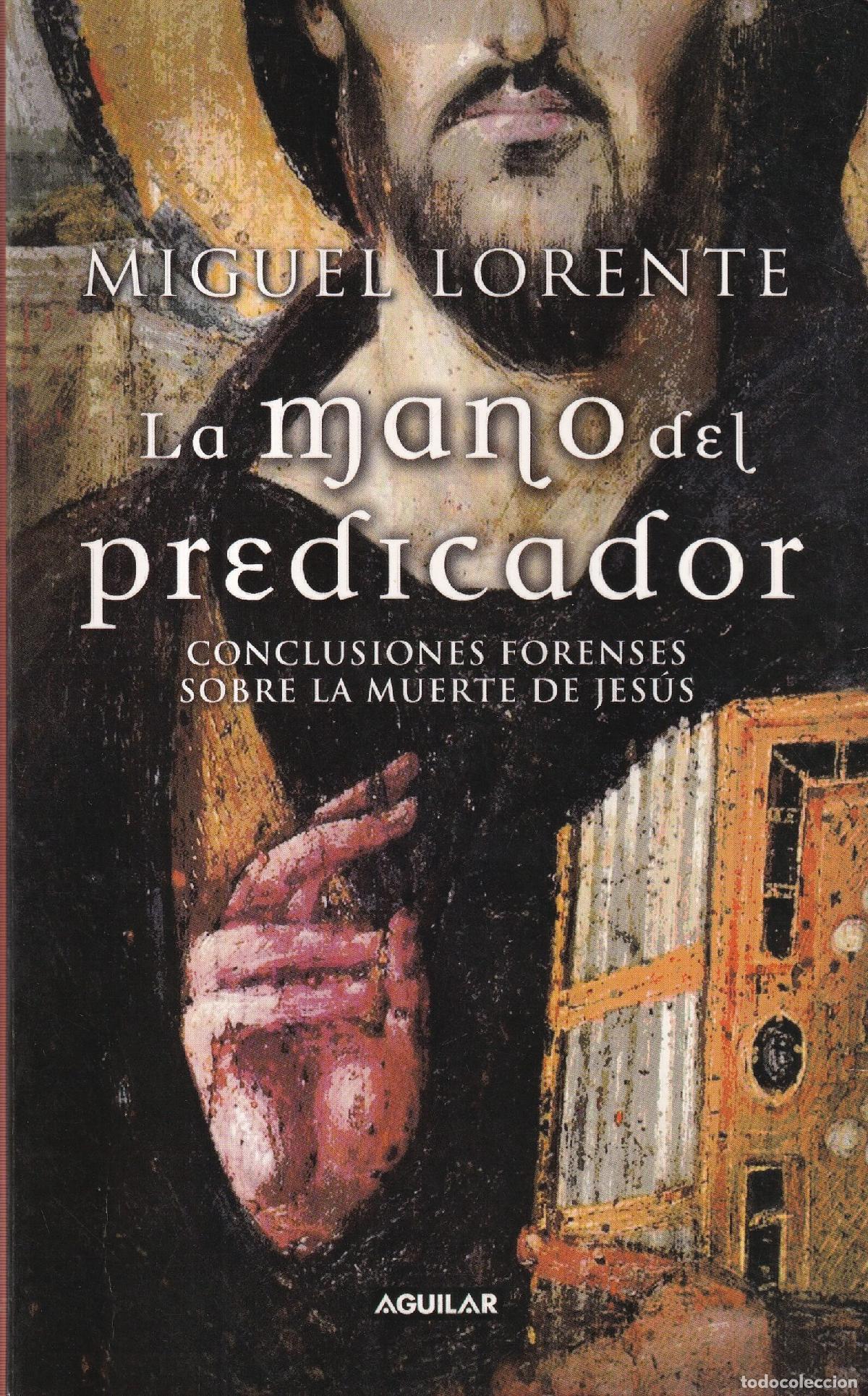 Libros de segunda mano: La mano del predicador - Miguel Lorente - Foto 1