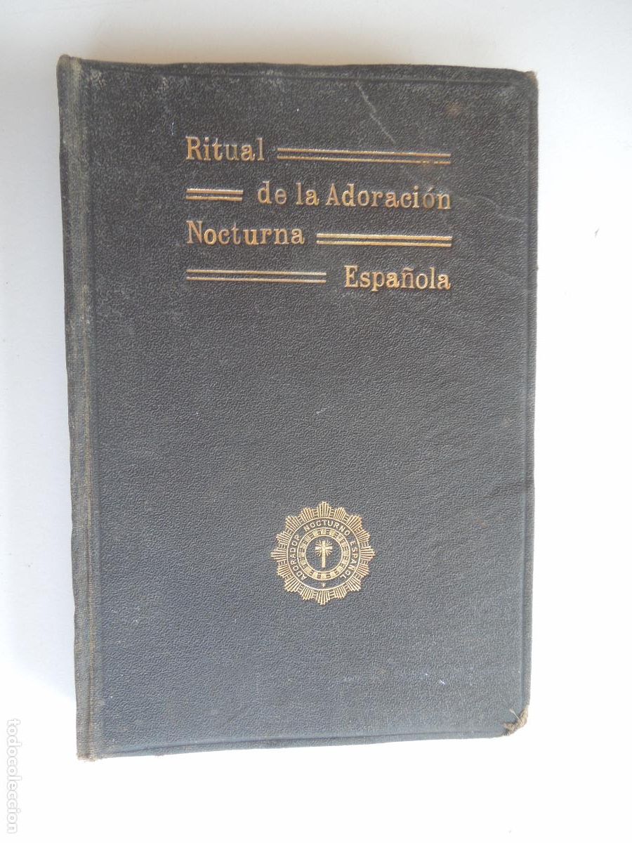 Libri di seconda mano: RITUAL DE LA ADORACI&Oacute;N NOCTURNA ESPA&Ntilde;OLA - IMPRENTA ART&Iacute;STICA - MADRID 1965.