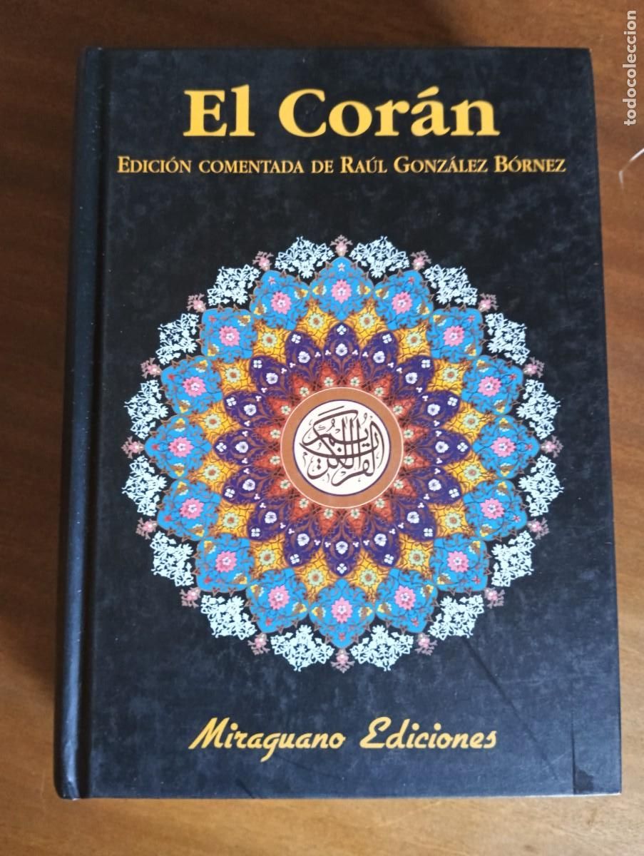 Libros de segunda mano: El Cor&aacute;n. Edici&oacute;n comentada de Ra&uacute;l Gonz&aacute;lez Bornez. - Foto 1