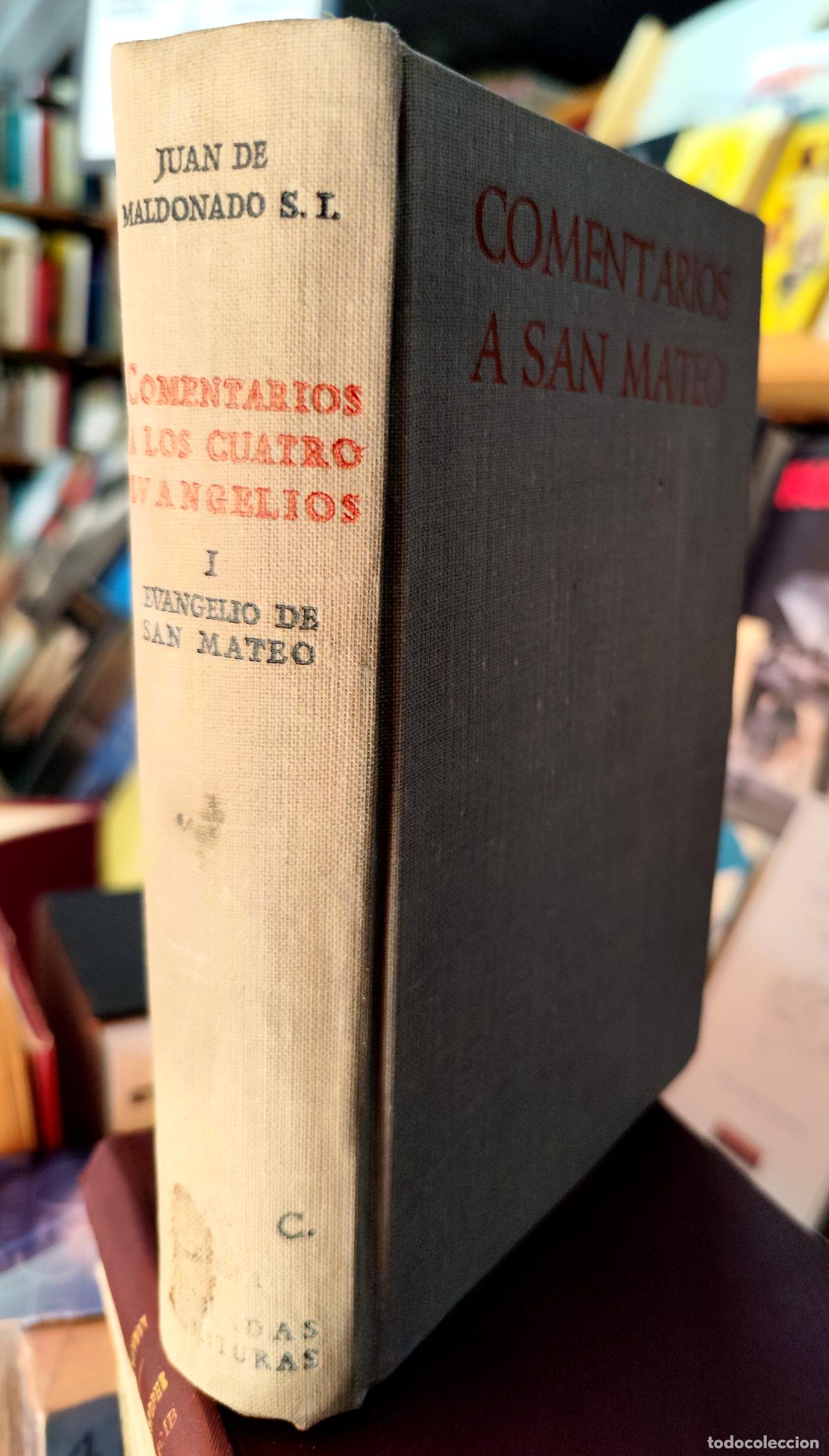 Libros de segunda mano: JUAN DE MALDONADO. COMENTARIOS A LOS CUATRO EVANGELIOS. I EVANGELIO DE SAN MATEO.
