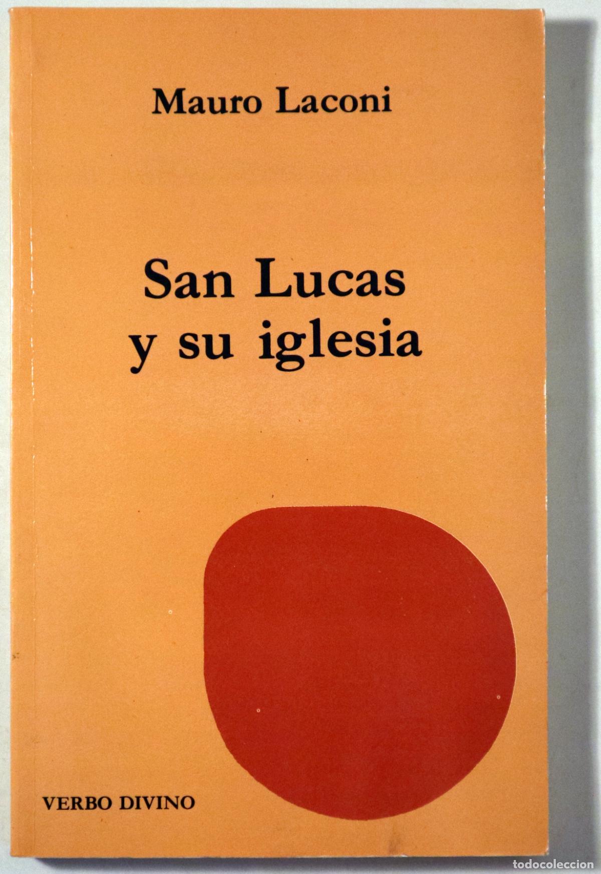 Libri di seconda mano: LACONI, Mauro - SAN LUCAS Y SU IGLESIA - Estella 1987