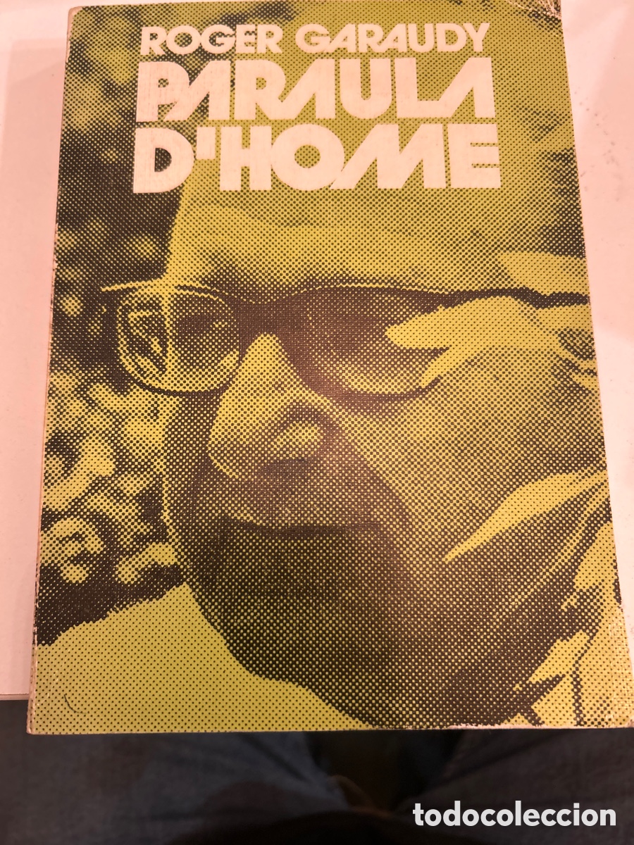 Libros de segunda mano: Paraula d&rsquo;home per Roger Garaudy. C4 - Foto 1