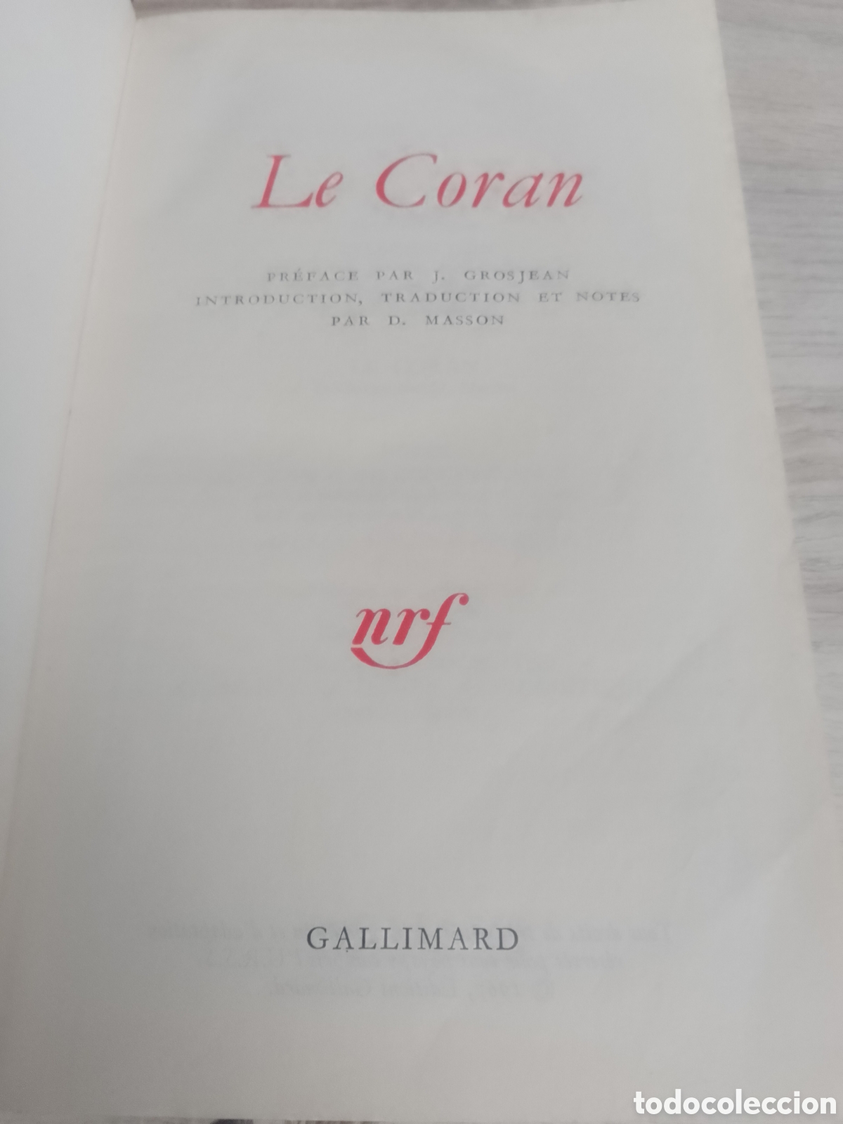 Libros de segunda mano: LE CORAN 1967 ED GALLIMARD EN FRANC&Eacute;S - Foto 1