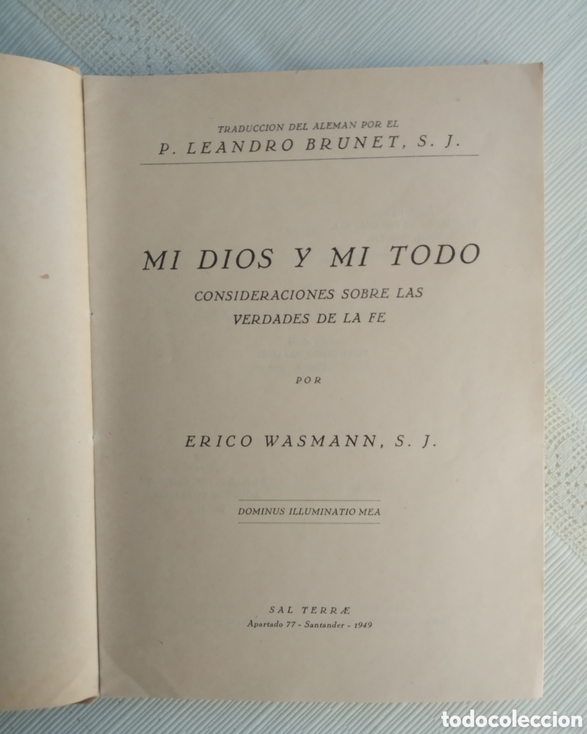 Libros de segunda mano: 1949.MI DIOS Y MI TODO. - Foto 2