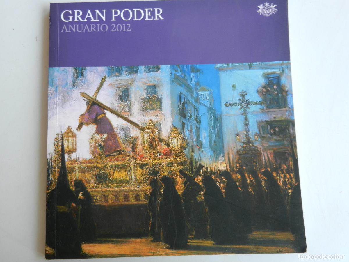 Libros de segunda mano: GRAN PODER - ANUARIO 2012 - SEVILLA. - Foto 1