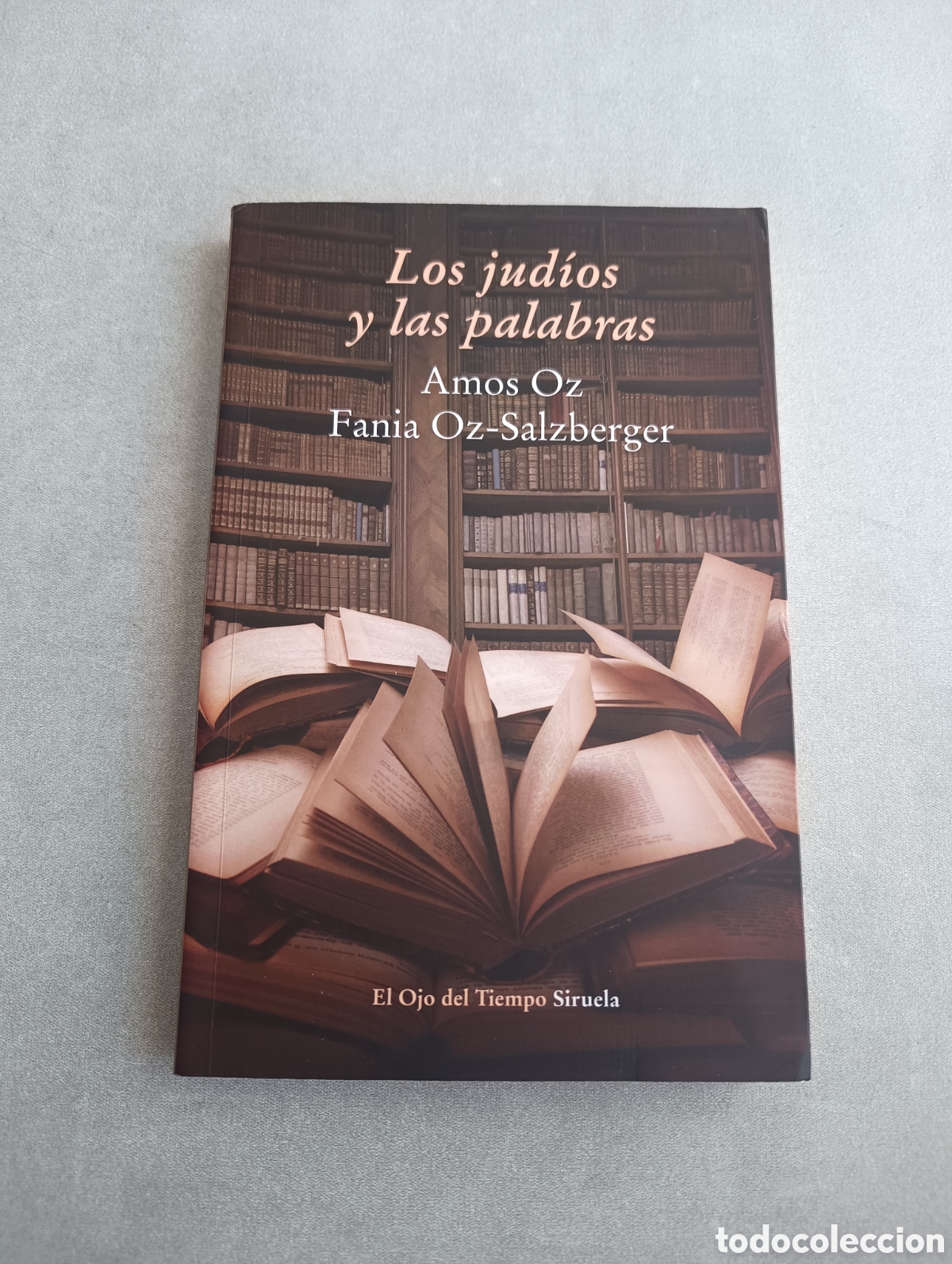 Second hand books: Los jud&iacute;os y las palabras. Amo Oz. Fania Oz-Salzberger.