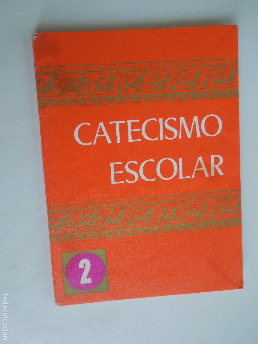 Libros de segunda mano: CATECISMO ESCOLAR - 2 - EDICE 1981. - Foto 1
