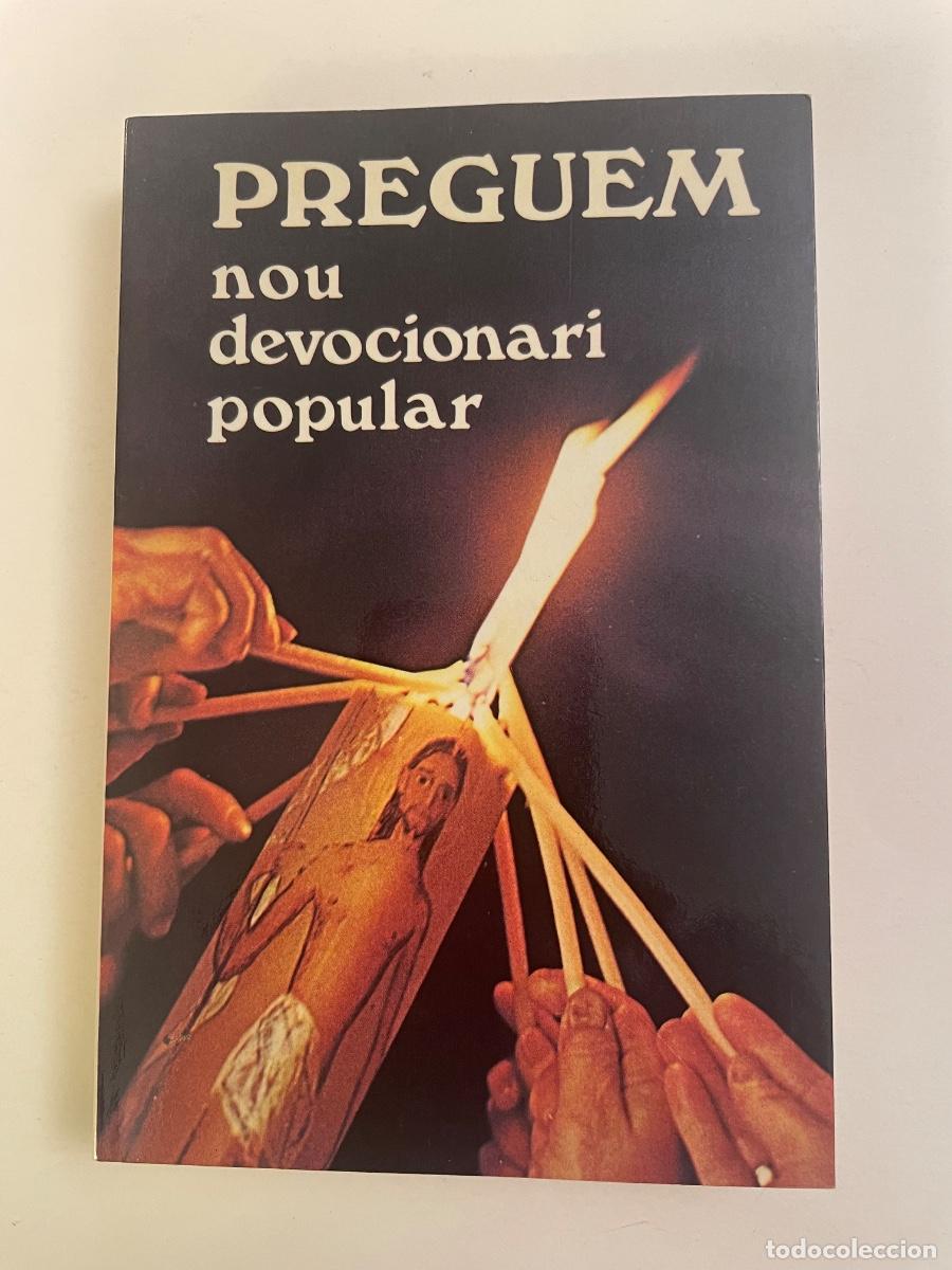 Libros de segunda mano: PREGUEM, nou devocionari popular.