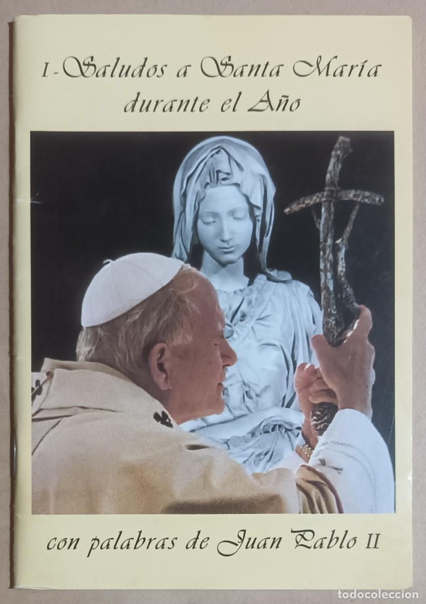 Second hand books: I - SALUDOS A SANTA MAR&Iacute;A DURANTE EL A&Ntilde;O CON PALABRAS DE JUAN PABLO II - 2006