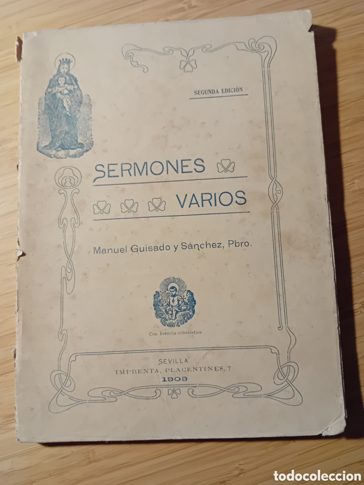 Libri di seconda mano: Sermones varios - Manuel Guisado y S&aacute;nchez (Tip Agapito Lopez 1909)