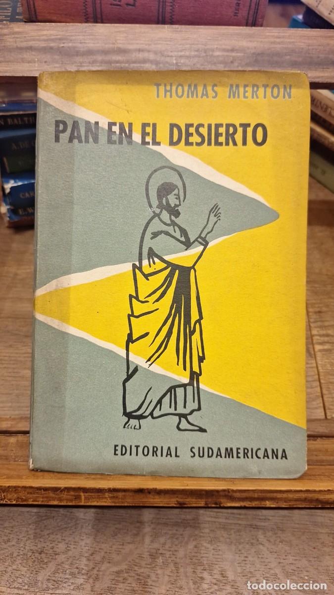 Libros de segunda mano: PAN en el DESIERTO / THOMAS MERTON - Foto 1