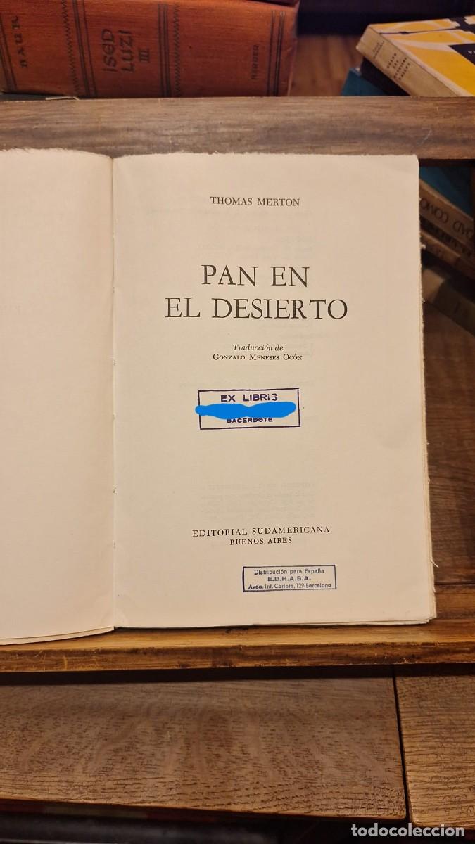 Libros de segunda mano: PAN en el DESIERTO / THOMAS MERTON - Foto 6