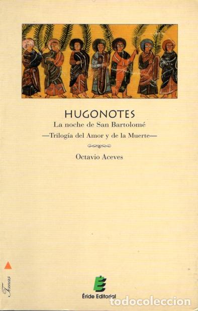 Second hand books: HUGONOTES - OCAVIO ACEVES
