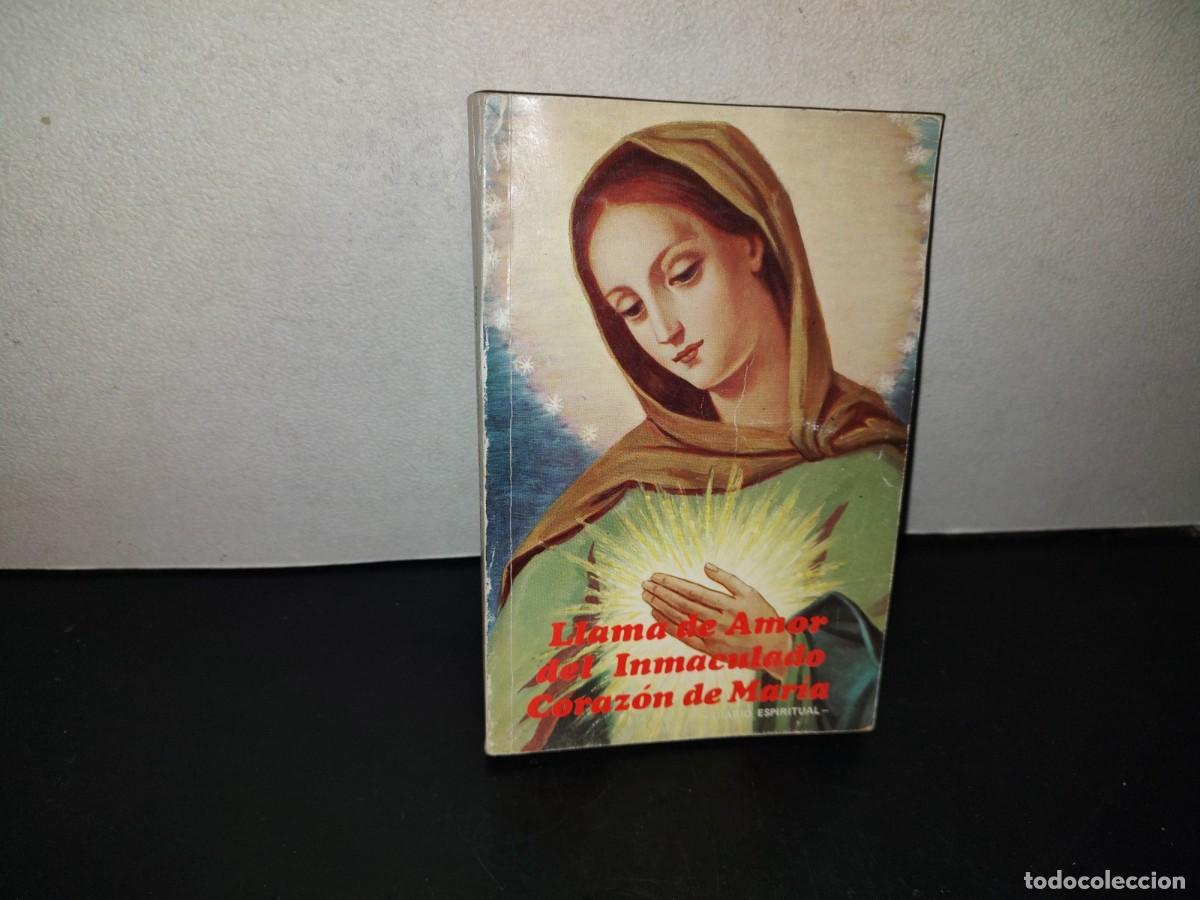 Second hand books: 204- LLAMA DE AMOR DEL INMACULADO CORAZ&Oacute;N DE MAR&Iacute;A - NAMUR EDITORES. QUITO, ECUADOR - 80'S