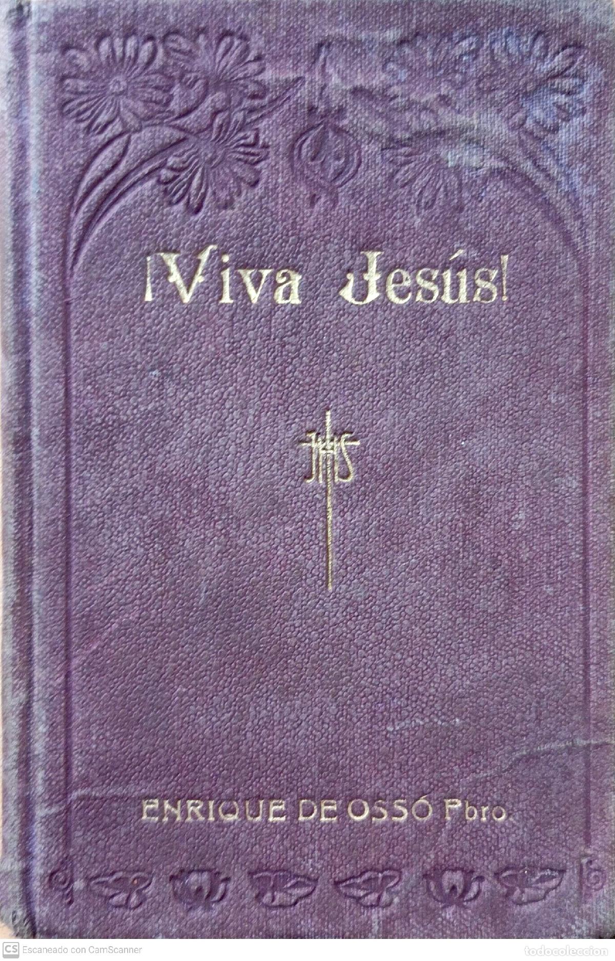 Libros de segunda mano: Viva Jes&uacute;s - Enrique de Oss&oacute; - Foto 1