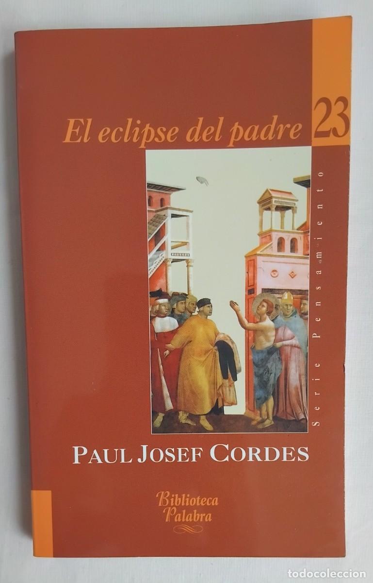 Libros de segunda mano: Paul Josef Cordes EL ECLIPSE DEL PADRE - Foto 1