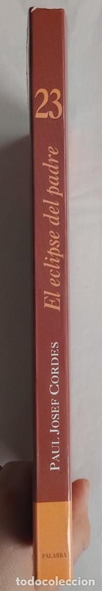 Libros de segunda mano: Paul Josef Cordes EL ECLIPSE DEL PADRE - Foto 5