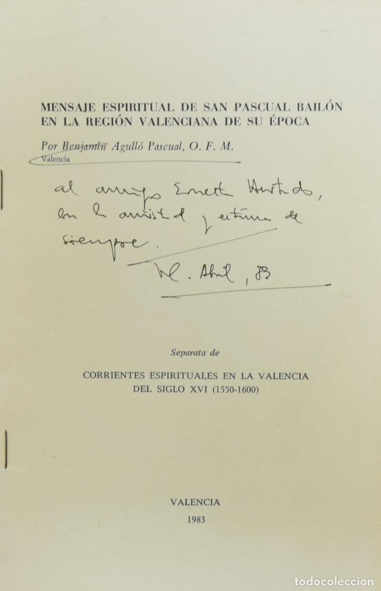 Libri di seconda mano: MENSAJE ESPIRITUAL DE SAN PASCUAL BAIL&Oacute;N EN LA REGI&Oacute;N VALENCIANA DE SU &Eacute;POCA - Benjam&iacute;n AGULL&Oacute; PASCU