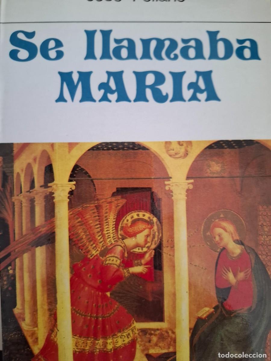 Libros de segunda mano: se llamaba Mar&iacute;a Jos&eacute; Pollano - Foto 1