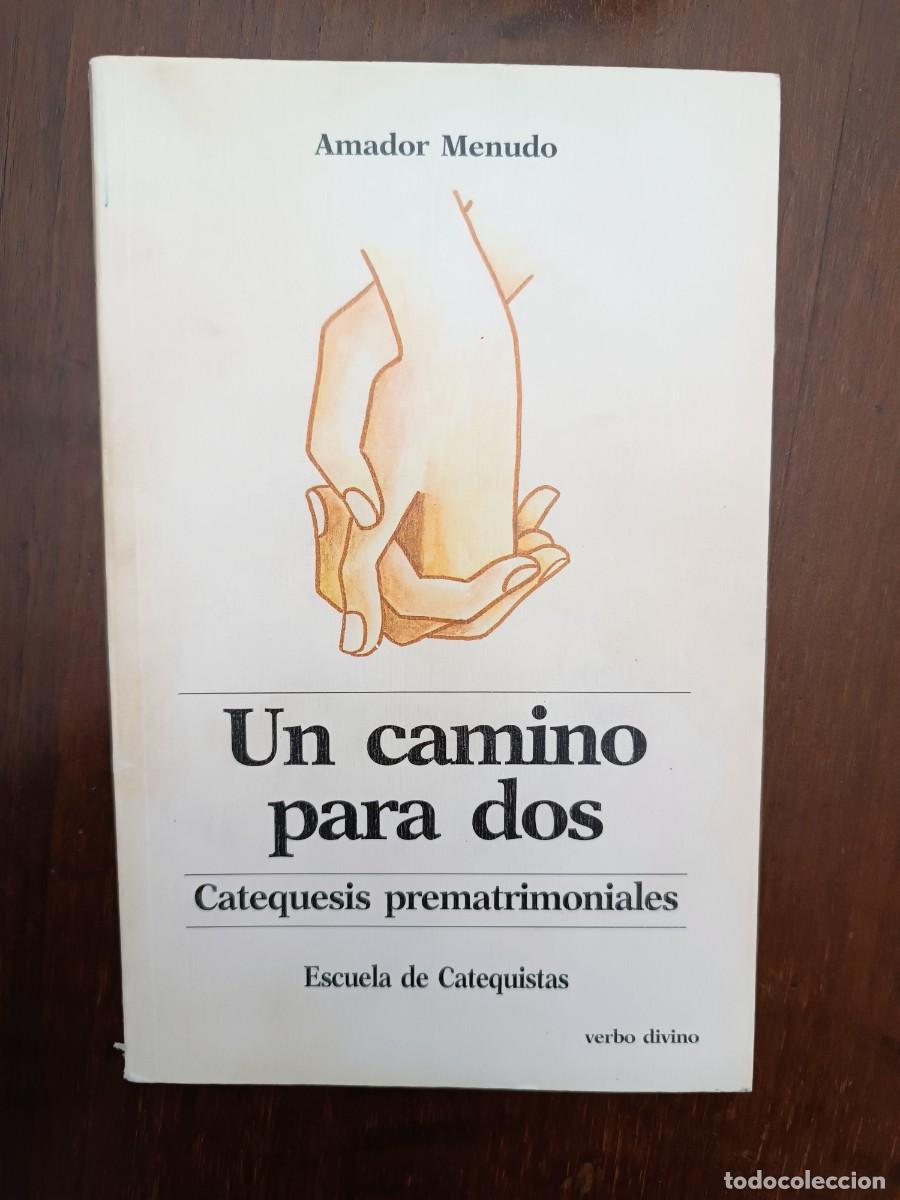 Second hand books: Un camino para dos. Catequesis prematrimoniales