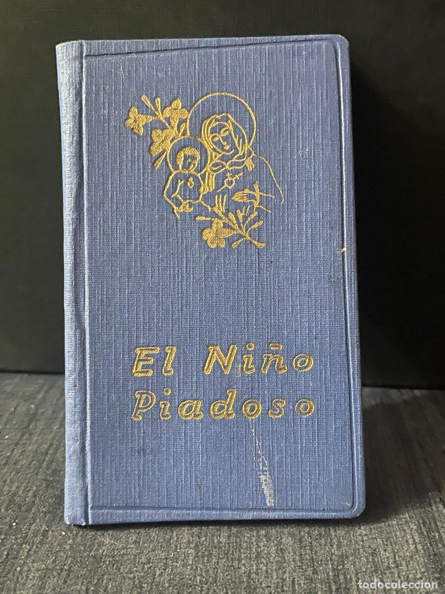 Libros de segunda mano: LIBRO EL NI&Ntilde;O PIADOSO - Foto 1