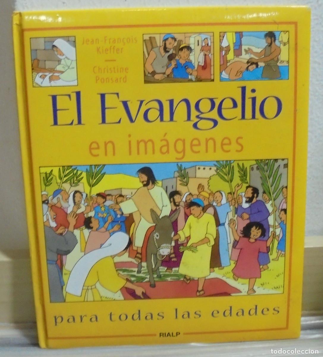 Libri di seconda mano: El evangelio en imagenes. Jean-Fran&ccedil;ois Kieffer, Christine Ponsard