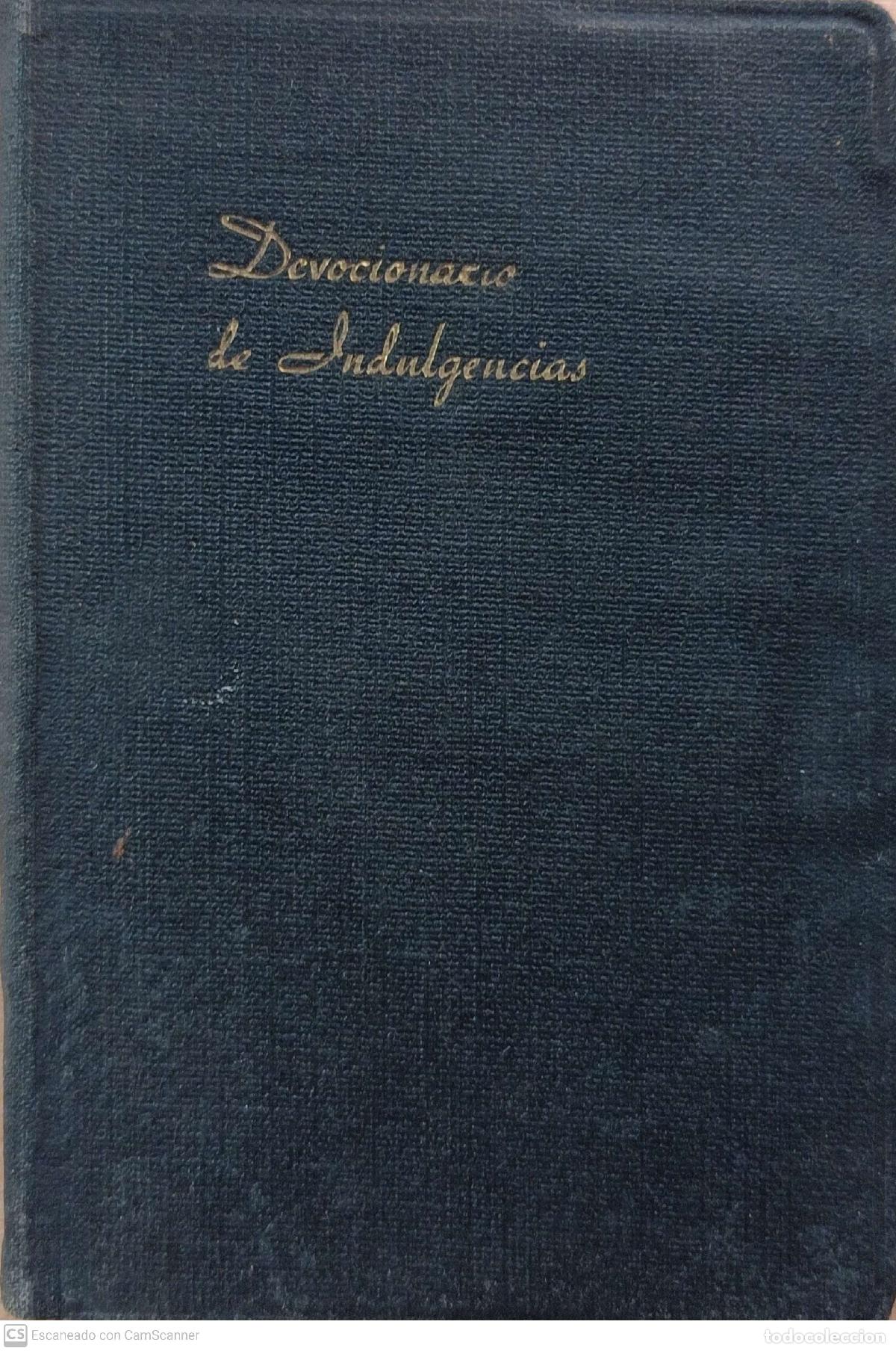 Libros de segunda mano: Devocionario de indulgencias - Felix ortiz De Mend&iacute;vil