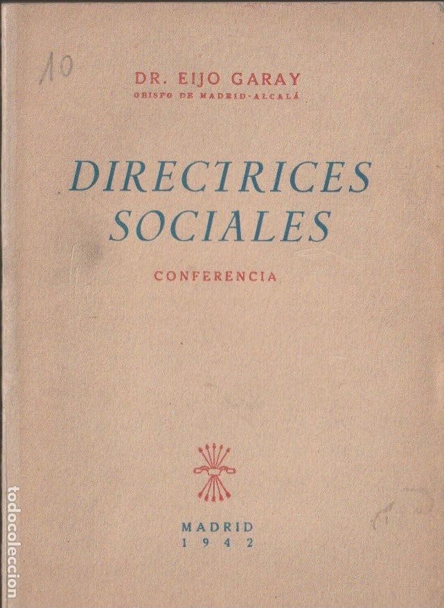 Libros de segunda mano: Directrices sociales: conferencia / Dr. Eijo Garay - 1942