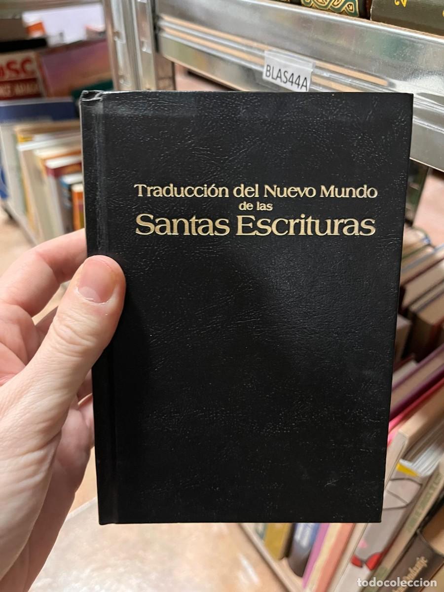 Libros de segunda mano: BLAS44A TRADUCCION DEL NUEVO MUNDO DE LAS SANTAS ESCRITURAS
