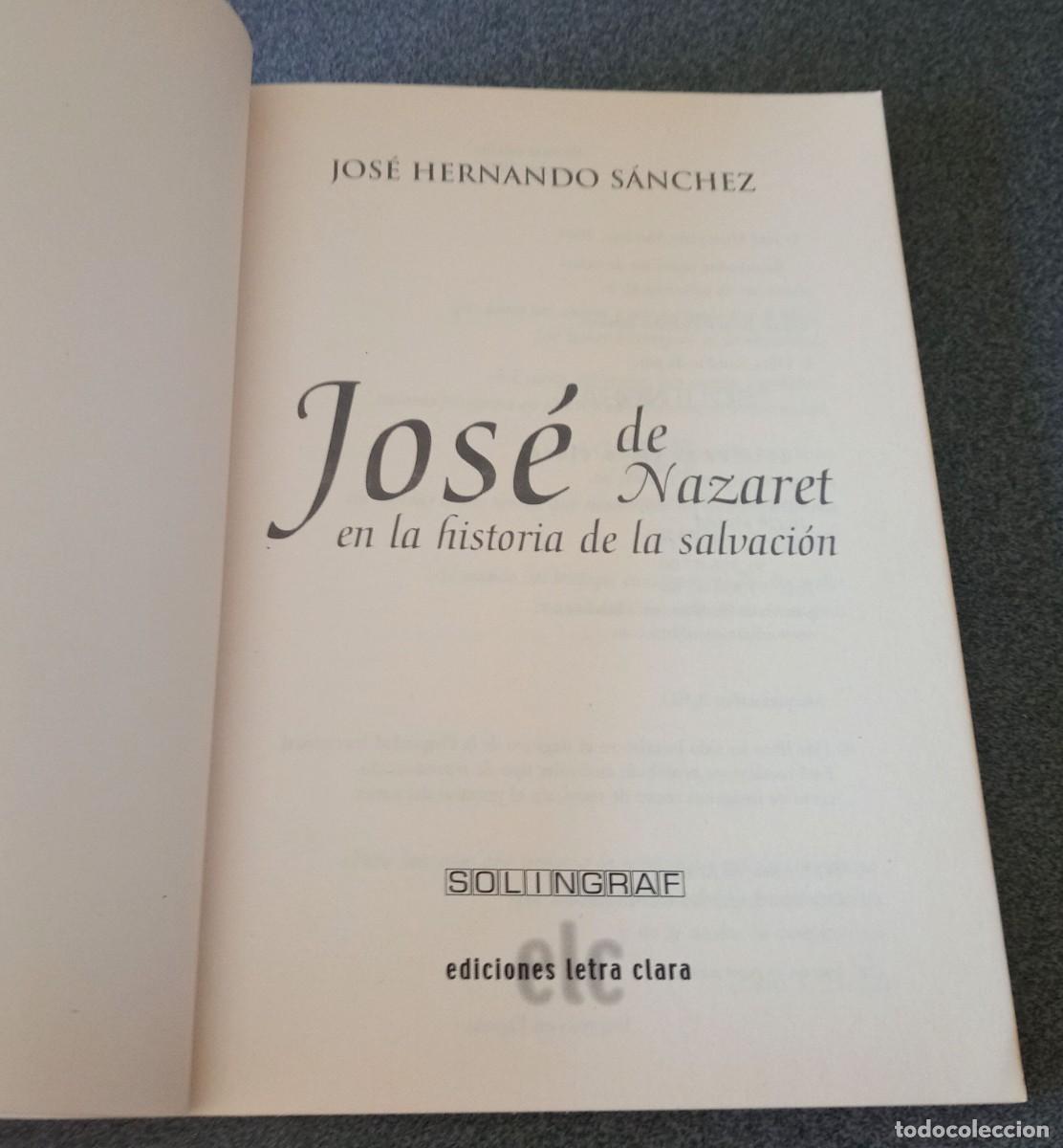 Libros de segunda mano: Jos&eacute; De Nazaret Jos&eacute; Hernando S&aacute;nchez - Foto 3