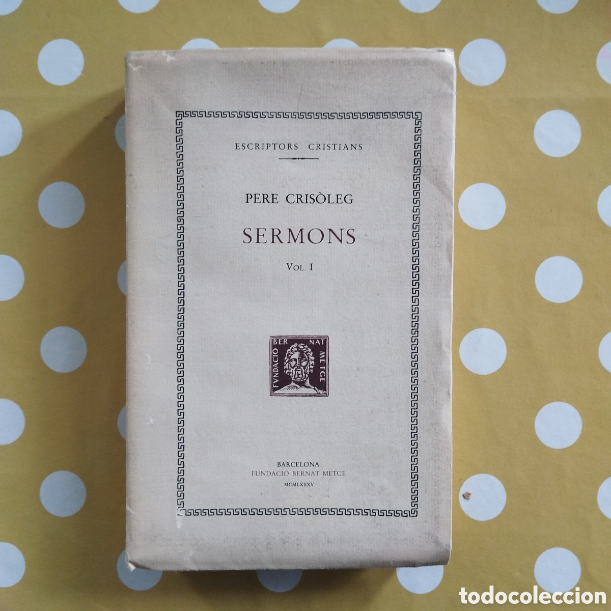 Libros de segunda mano: PAPER DE FIL PERE CRISOLEG SERMONS FUNDACI&Oacute; BERNAT METGE Numerat 1985 vol. 1