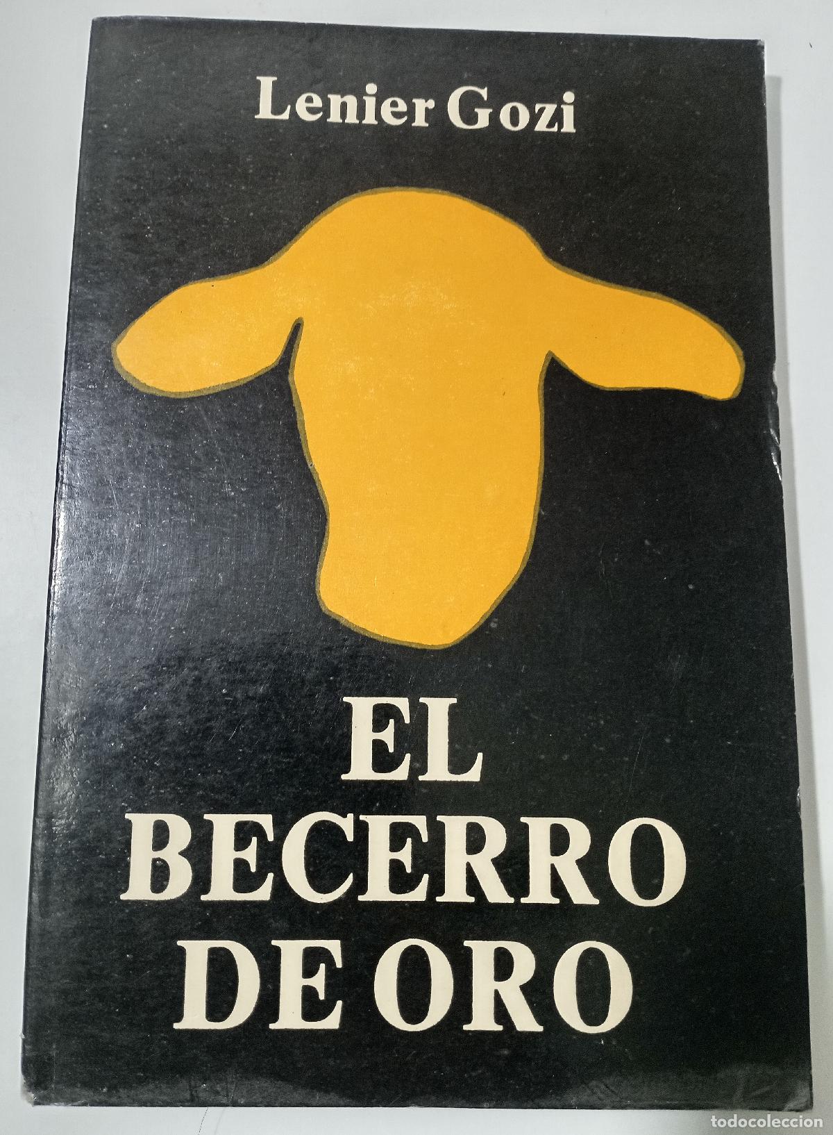 Libros de segunda mano: El becerro de oro - Gozi, Lenier - Foto 1