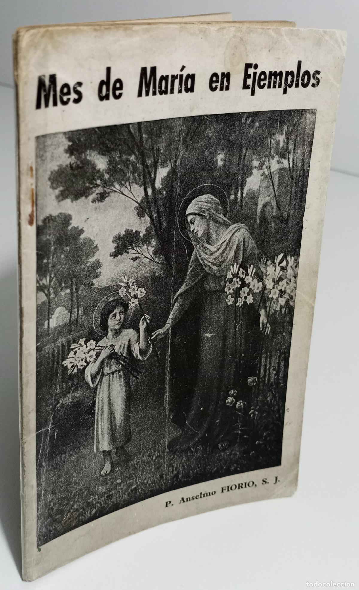 Libros de segunda mano: Mes de Maria en ejemplos - Fiorio, Anselmo - Foto 2