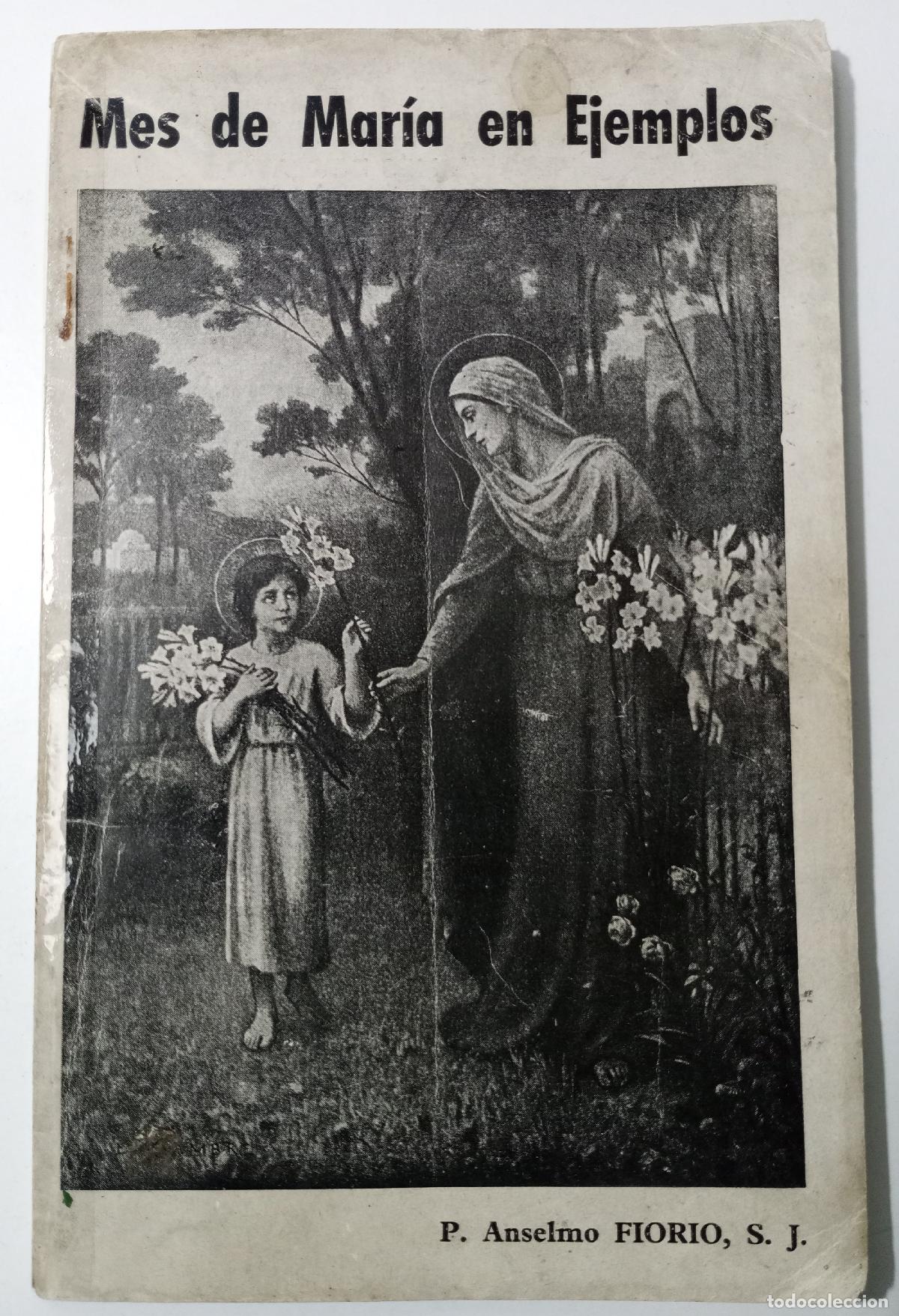 Libros de segunda mano: Mes de Maria en ejemplos - Fiorio, Anselmo - Foto 1