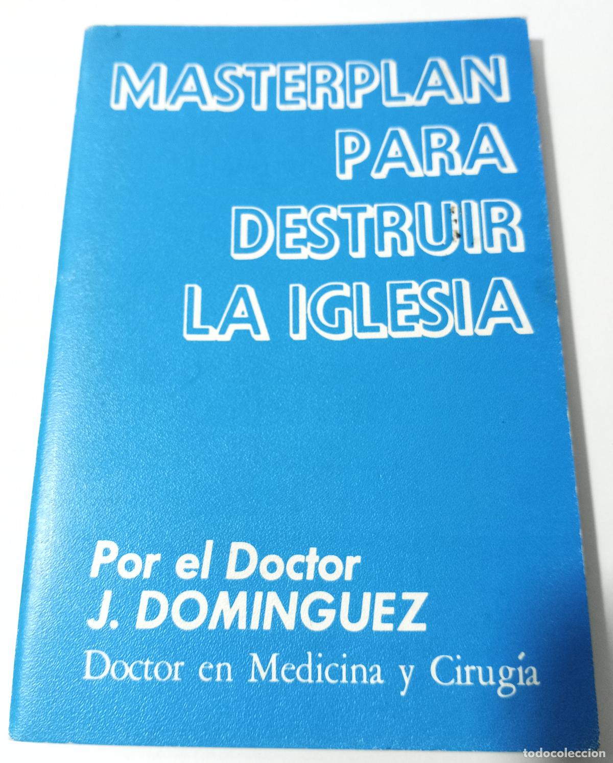 Libros de segunda mano: Masterplan para destruir la iglesia - Dominguez, J. - Foto 1