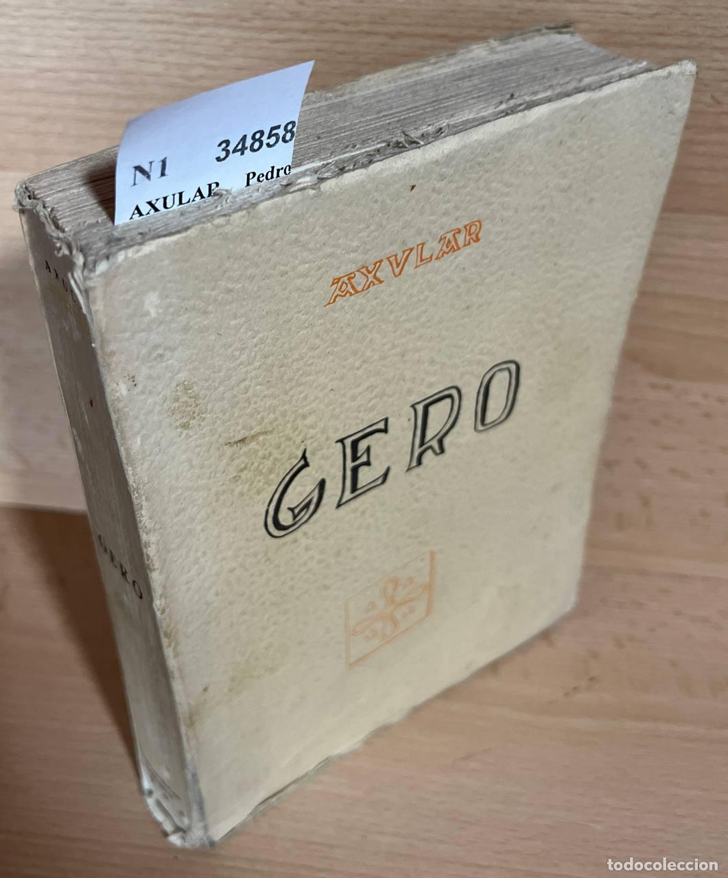 Livros em segunda m&atilde;o: AXULAR, Pedro de - Euskaltzaindia�ren Ardurapean GERO BI PARTEAN PARTITUA eta berezia. AXULAR SARA�k
