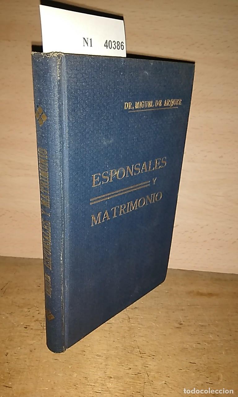 Libros de segunda mano: ARQUER, Miguel de - NOV&Iacute;SIMA DISCIPLINA SOBRE ESPONSALES Y MATRIMONIO en sus relaciones con la anter