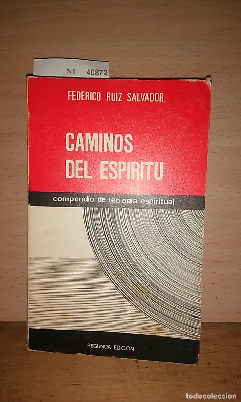 Libros de segunda mano: RUIZ SALVADOR, Federico - CAMINOS DEL ESP&Iacute;RITU. Compendio de Teolog&iacute;a espiritual