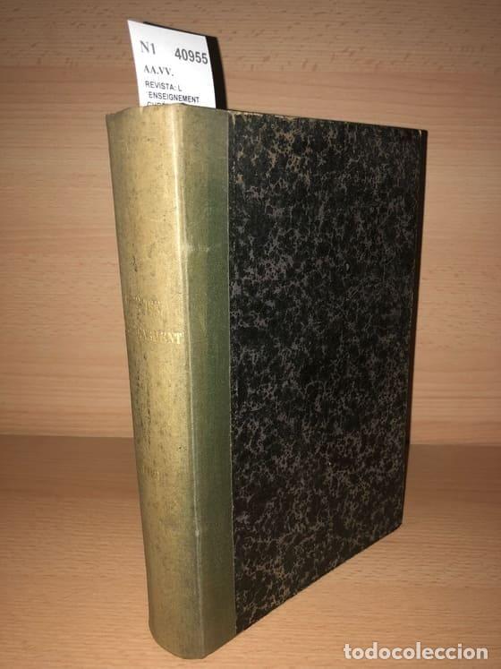 Libros de segunda mano: AA.VV. - REVISTA: L&acute;ENSEIGNEMENT CHR&Eacute;TIEN. Revue mensuelle d&acute;enseignement secondaire. Publi&eacute;e sous l