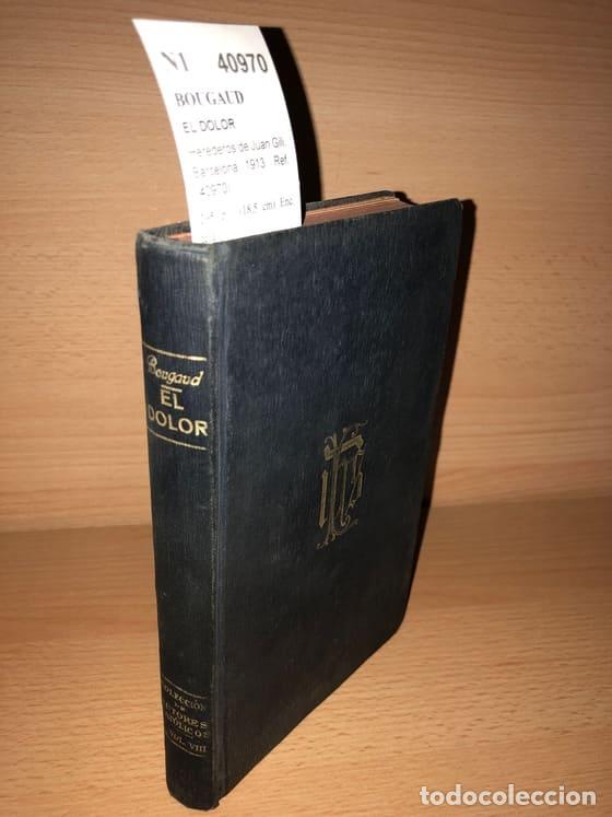 Libros de segunda mano: BOUGAUD - EL DOLOR - Foto 1
