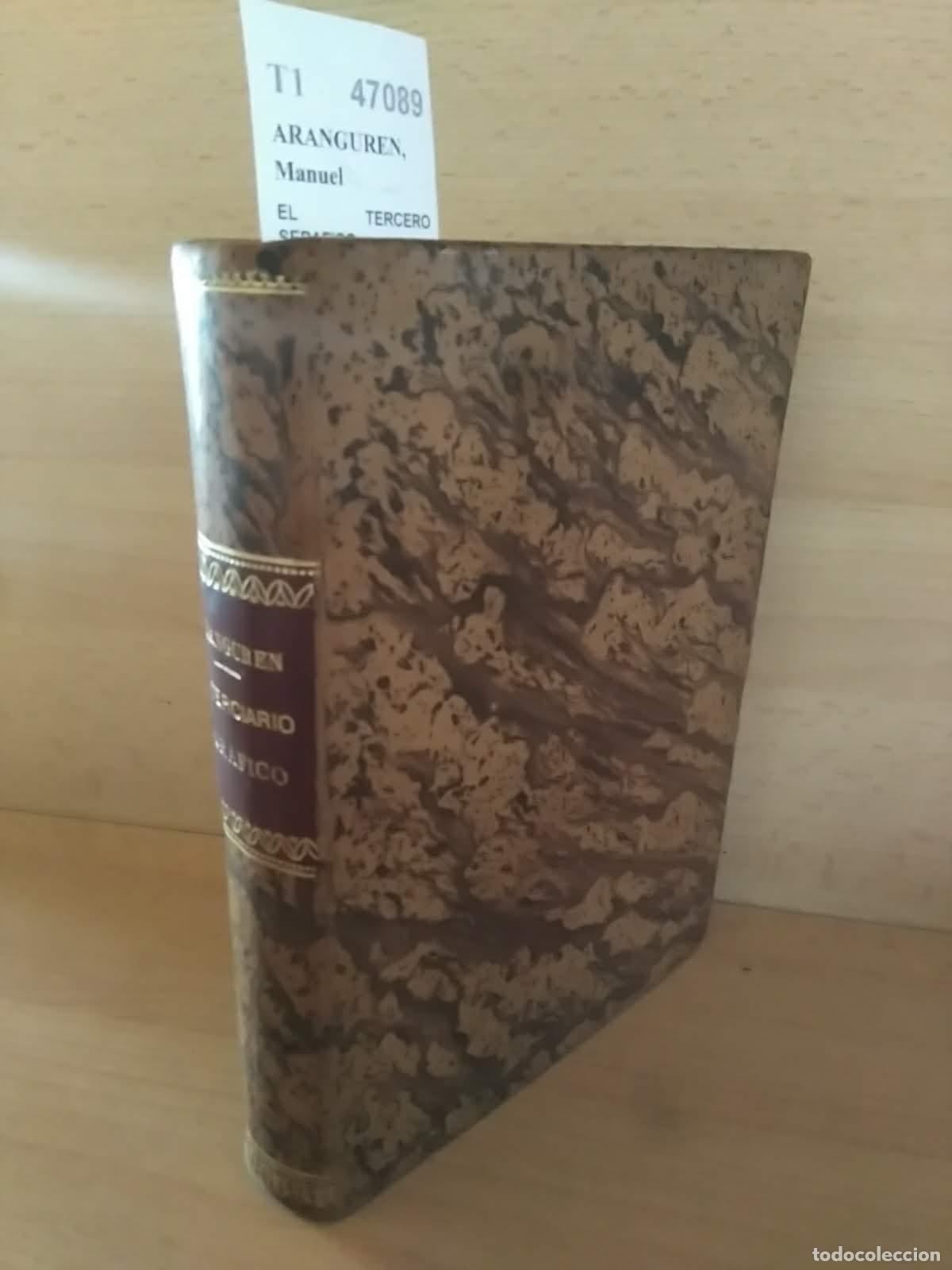 Libros de segunda mano: ARANGUREN, Manuel Buenaventura de - EL TERCERO SERAFICO, INSTRUIDO, Y EXERCITADO. CONTIENE DOS PARTE