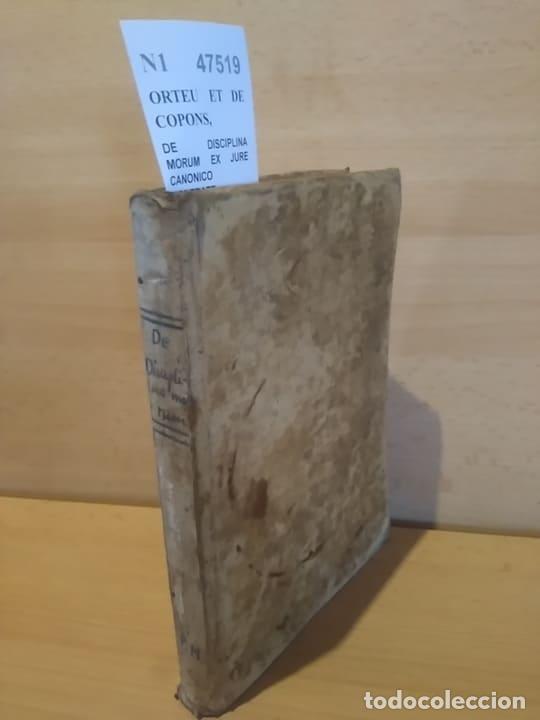 Libros de segunda mano: ORTEU ET DE COPONS, Francisci Antonii - DE DISCIPLINA MORUM EX JURE CANONICO MODERATE TRADENDA ORATI