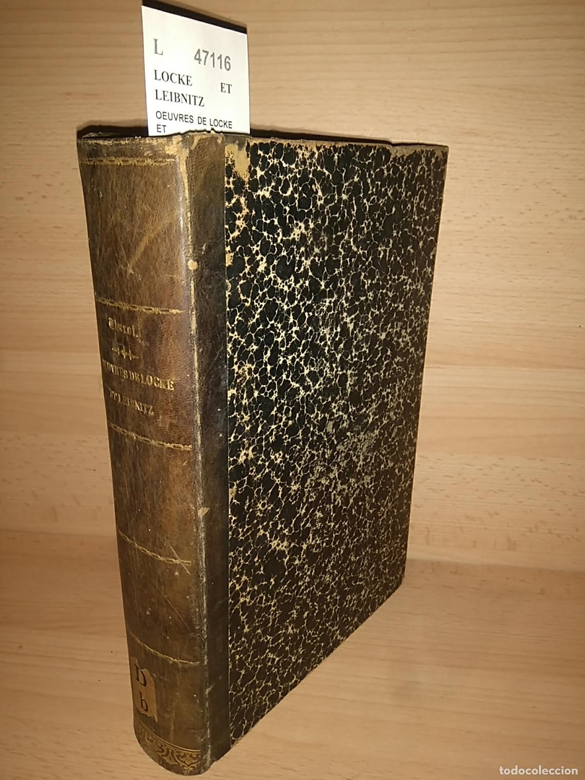 Gebrauchte B&uuml;cher: LOCKE ET LEIBNITZ - OEUVRES DE LOCKE ET LEIBNITZ CONTENANT L�ESSAI SUR L�ENTENDEMENT HUMAIN, REVU, C
